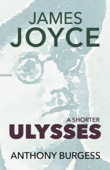 A Shorter Ulysses - 9781915530844