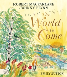 The World to Come - World to Come – A Times Book of the Year 2024 - 9781915569462