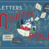 Letters from the North Pole: With Five Letters to Pull Out and Read – A Times Book of the Year 2024 - 9781915569486