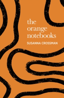 The Orange Notebooks - 9781915693266
