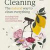 Clever Cleaning : The natural way to clean everything - 9781915780447