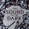 The Sound of the Dark - 9781915998408