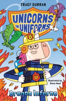 Dragon Inferno : Unicorns in Uniforms #1 - 9781916747425