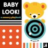 Baby Look! : A sensory playbook - 9781916780187