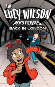 The Lucy Wilson Mysteries: Back in London - 9781917022248