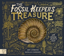 The Fossil Keeper's Treasure : With Amazing Fossils to Touch! - 9781917044127