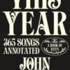 This Year : 365 Songs Annotated - 9781917189491