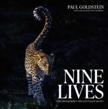 Nine Lives : One Photographer, Nine Persecuted Species - 9781917458566