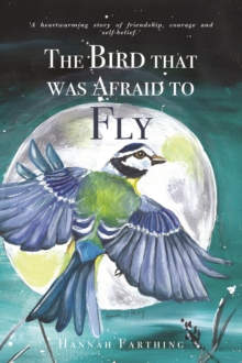 The Bird That Was Afraid to Fly - 9781919330303