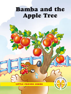 LITTLE FRIENDS SERIES: BAMBA AND THE APPLE TREE
