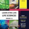Learn Xtra Live Life Sciences Study Guide Grade 12