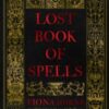 Lost Book of Spells - 9781922786005