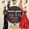 Marie Claire 1930s Evening Styles Coloring Book