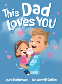 This Dad Loves You - 9781923286023