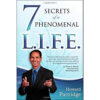 7 Secrets To A Phenomenal L.I.F.E. (Paperback)