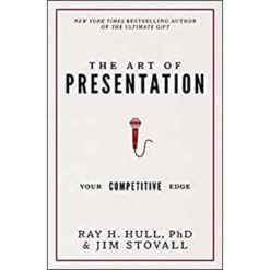 The Art Of Presentation: Your Competitive Edge (Paperback)