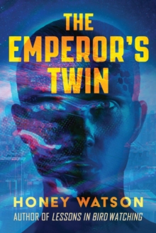The Emperor's Twin - 9781945863899