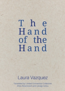 The Hand of the Hand - 9781946604453