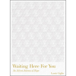 Waiting Here For You: An Advent Journey Of Hope (Hardcover)