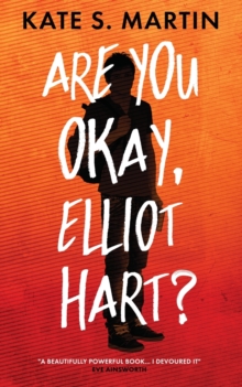 Are You Okay, Elliot Hart? - 9781956183900