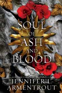 A Soul of Ash and Blood : A Blood and Ash Novel - 9781957568485