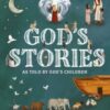God's Stories as told by God's Children - 9781964423005