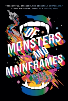 Of Monsters and Mainframes - 9781964721132
