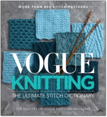 Vogue  Knitting The Ultimate Stitch Dictionary - 9781970048001