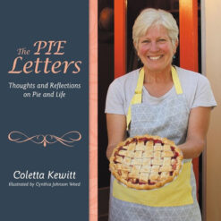The Pie Letters: Thoughts And Reflections On Pie And Life (Paperback)