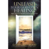 Unleash Your God-Given Healing: Eight Steps To Prevent And Survive Cancer (Paperback)