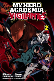 My Hero Academia: Vigilantes, Vol. 2 - 9781974701858