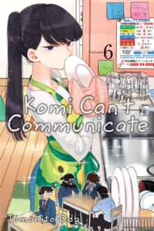 Komi Can't Communicate, Vol. 6 - 9781974707171