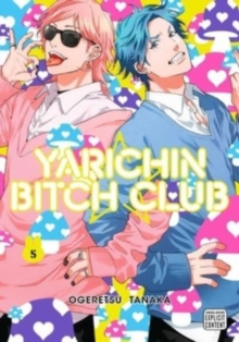 Yarichin Bitch Club, Vol. 5 - 9781974738991