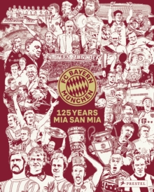 FC Bayern Munich : 125 Years - 9783791393445
