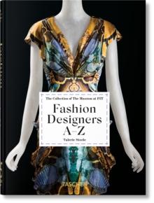 Fashion Designers A–Z. 45th Ed. - 9783836587563