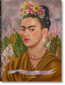 Frida Kahlo. 45th Ed. - 9783836594851