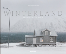 Winterland : The Colors of Snow - 9783961716944
