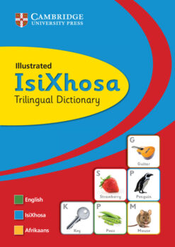 Illustrated Trilingual Dictionary for South Africa (English isiXhosa Afrikaans) Intermediate Phase