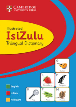 Illustrated Trilingual Dictionary for South Africa (English isiZulu Afrikaans) Intermediate Phase