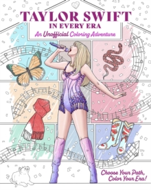 Taylor Swift in Every Era : An Unofficial Coloring Adventure - 9798337400846