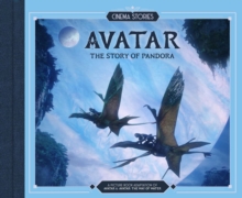 Cinema Stories: Avatar : The Story of Pandora - 9798337401041