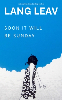 Soon It Will Be Sunday - 9798881600112