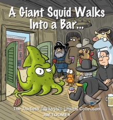 A Giant Squid Walks Into a Bar . . . : The Thirtieth Sherman's Lagoon Collection Volume 30 - 9798881601607