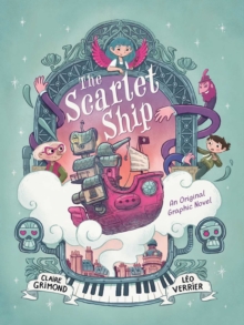 The Scarlet Ship : An Original Graphic Novel - 9798881601744