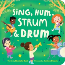 Sing, Hum, Strum, and Drum - 9798886083644