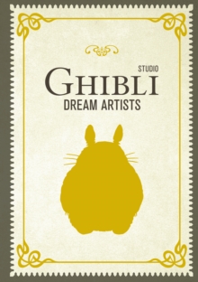 Studio Ghibli Dream Artists - 9798886639117