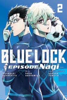 Blue Lock: Episode Nagi 2 : 2 - 9798888771761