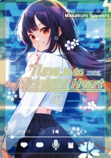 Tune In to the Midnight Heart 4 : 4 - 9798888774946