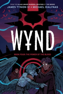 Wynd Book Four: The Power of the Blood