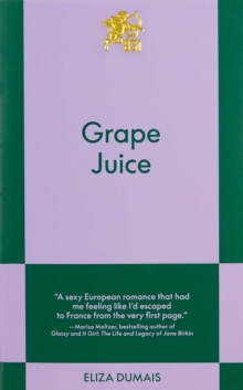 Grape Juice : An 831 Stories Romance